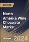 North America Wine Chocolate Market Size, Share & Trends Analysis Report By Form (Liquid, and Solid), By Wine Type (Red Wine, White Wine, and Others), By Distribution Channel, By Country and Growth Forecast, 2023 - 2030 - Product Thumbnail Image