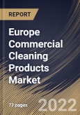 Europe Commercial Cleaning Products Market By Product, By Distribution Channel, By Country, Opportunity Analysis and Industry Forecast, 2021-2027- Product Image