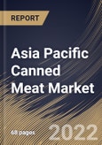 Asia Pacific Canned Meat Market By Distribution Channel, By Meat type, By Country, Opportunity Analysis and Industry Forecast, 2021-2027- Product Image