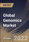 Global Genomics Market By Product & Service, By Application, By End User, By Technology, By Regional Outlook, Industry Analysis Report and Forecast, 2021-2027 - Product Image