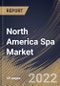 North America Spa Market By Service Type, By Country, Opportunity Analysis and Industry Forecast, 2021-2027 - Product Thumbnail Image