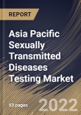 Asia Pacific Sexually Transmitted Diseases Testing Market By Disease Type, By the Location of Testing Testing, By Country, Opportunity Analysis and Industry Forecast, 2021-2027- Product Image