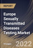 Europe Sexually Transmitted Diseases Testing Market By Disease Type, By the Location of Testing Testing, By Country, Opportunity Analysis and Industry Forecast, 2021-2027- Product Image