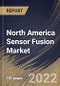 North America Sensor Fusion Market By Technology, By Type, By End User, By Country, Opportunity Analysis and Industry Forecast, 2021-2027 - Product Thumbnail Image