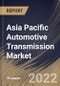Asia Pacific Automotive Transmission Market By Fuel Type, By Transmission Type, By Vehicle Type, By Country, Opportunity Analysis and Industry Forecast, 2021-2027 - Product Image