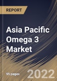 Asia Pacific Omega 3 Market By Type, By Application, By Source, By Country, Opportunity Analysis and Industry Forecast, 2021-2027- Product Image