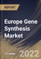 Europe Gene Synthesis Market By Method, By Service Type, By Application, By End User, By Country, Opportunity Analysis and Industry Forecast, 2021-2027 - Product Thumbnail Image