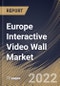 Europe Interactive Video Wall Market By Layout, By End User, By Display, By Country, Opportunity Analysis and Industry Forecast, 2021-2027 - Product Thumbnail Image