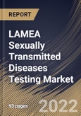 LAMEA Sexually Transmitted Diseases Testing Market By Disease Type, By the Location of Testing Testing, By Country, Opportunity Analysis and Industry Forecast, 2021-2027- Product Image