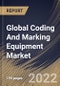 Global Coding And Marking Equipment Market By Product Type, By Vertical, By Regional Outlook, Industry Analysis Report and Forecast, 2021-2027 - Product Image