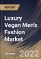 Luxury Vegan Men's Fashion Market By Distribution Channel, By Regional Outlook, Industry Analysis Report and Forecast, 2021-2027 - Product Thumbnail Image