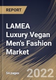 LAMEA Luxury Vegan Men's Fashion Market By Distribution Channel, By Country, Opportunity Analysis and Industry Forecast, 2021-2027- Product Image
