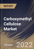 Carboxymethyl Cellulose Market By Purity Level, By Application, By Property, By Regional Outlook, Industry Analysis Report and Forecast, 2021-2027- Product Image