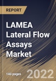 LAMEA Lateral Flow Assays Market By type, By Technique, By Sample Type, By Application, By End User, By Country, Opportunity Analysis and Industry Forecast, 2021-2027- Product Image