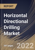 Horizontal Directional Drilling Market By Component, By Machine Type, By Machines Parts, By Rig Type, By Rigs Sales Type, By Application, By End-use, By Regional Outlook, Industry Analysis Report and Forecast, 2021-2027- Product Image