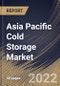 Asia Pacific Cold Storage Market By Warehouse Type, By Application, By Construction Type, By Temperature Type, By Country, Opportunity Analysis and Industry Forecast, 2021-2027 - Product Thumbnail Image