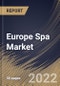 Europe Spa Market By Service Type, By Country, Opportunity Analysis and Industry Forecast, 2021-2027 - Product Thumbnail Image