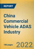 China Commercial Vehicle ADAS Industry Report, 2021- Product Image