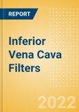 Inferior Vena Cava Filters (Cardiovascular) - Global Market Analysis and Forecast Model- Product Image