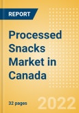 Processed Snacks (Savory Snacks) Market in Canada - Outlook to 2025; Market Size, Growth and Forecast Analytics- Product Image