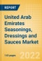 United Arab Emirates (UAE) Seasonings, Dressings and Sauces Market Size by Categories, Distribution Channel, Market Share and Forecast, 2021-2026 - Product Thumbnail Image