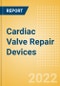 Cardiac Valve Repair Devices (Cardiovascular) - Global Market Analysis and Forecast Model - Product Image