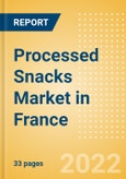 Processed Snacks (Savory Snacks) Market in France - Outlook to 2025; Market Size, Growth and Forecast Analytics- Product Image