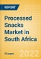 Processed Snacks (Savory Snacks) Market in South Africa - Outlook to 2025; Market Size, Growth and Forecast Analytics - Product Thumbnail Image