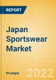 Japan Sportswear (Clothing, Footwear and Accessories) Market Size, Channel and Segments Analytics, Brand Value and Forecast, 2020-2025- Product Image