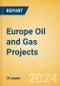 Europe Oil and Gas Projects Outlook to 2028 - Development Stage, Capacity, Capex and Contractor Details of All New Build and Expansion Projects - Product Thumbnail Image