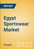 Egypt Sportswear (Clothing, Footwear and Accessories) Market Size, Channel and Segments Analytics, Brand Value and Forecast, 2020-2025- Product Image