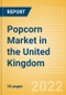 Popcorn (Savory Snacks) Market in the United Kingdom - Outlook to 2025; Market Size, Growth and Forecast Analytics - Product Thumbnail Image