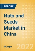Nuts and Seeds (Savory Snacks) Market in China - Outlook to 2025; Market Size, Growth and Forecast Analytics- Product Image
