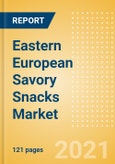 Eastern European Savory Snacks Market Size, Competitive Landscape, Distribution Channel, Key Trends and Forecast, 2021-2025- Product Image