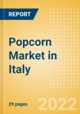Popcorn (Savory Snacks) Market in Italy - Outlook to 2025; Market Size, Growth and Forecast Analytics- Product Image