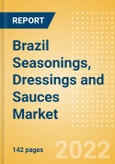 Brazil Seasonings, Dressings and Sauces Market Size by Categories, Distribution Channel, Market Share and Forecast, 2021-2026- Product Image