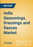 India Seasonings, Dressings and Sauces Market Size by Categories, Distribution Channel, Market Share and Forecast, 2021-2026- Product Image
