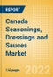 Canada Seasonings, Dressings and Sauces Market Size by Categories, Distribution Channel, Market Share and Forecast, 2021-2026 - Product Thumbnail Image