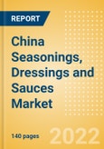 China Seasonings, Dressings and Sauces Market Size by Categories, Distribution Channel, Market Share and Forecast, 2021-2026- Product Image