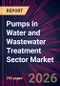Pumps in Water and Wastewater Treatment Sector Market 2026-2030 - Product Thumbnail Image