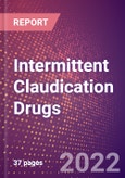Intermittent Claudication Drugs in Development by Stages, Target, MoA, RoA, Molecule Type and Key Players, 2022 Update- Product Image