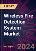 Wireless Fire Detection System Market 2024-2028- Product Image