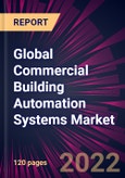 Global Commercial Building Automation Systems Market 2022-2026- Product Image
