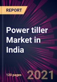 Power tiller Market in India 2022-2026- Product Image