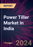 Power Tiller Market in India 2024-2028- Product Image
