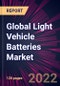Global Light Vehicle Batteries Market 2022-2026 - Product Thumbnail Image