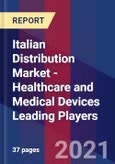 Italian Distribution Market - Healthcare and Medical Devices Leading Players- Product Image