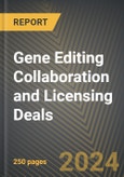 Gene Editing Collaboration and Licensing Deals 2016-2023- Product Image