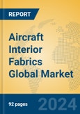 Aircraft Interior Fabrics Global Market Insights 2023, Analysis and Forecast to 2028, by Manufacturers, Regions, Technology, Application, Product Type- Product Image