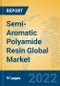 Semi-Aromatic Polyamide Resin Global Market Insights 2022, Analysis and Forecast to 2027, by Manufacturers, Regions, Technology, Application, Product Type - Product Image